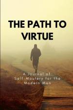 The Path to Virtue af Gemini Maison Publishing