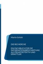Die Recherche af Martin Schütt