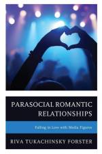 Parasocial Romantic Relationships af Riva Tukachinsky Forster