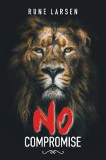 No Compromise af Rune Larsen