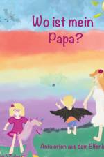 Wo ist mein Papa? af Sabrina Fischer