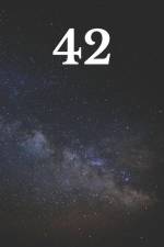 42: The answer to the ultimate question of life, the universe, and everything af Deep Thought