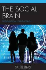 The Social Brain af Sal Restivo
