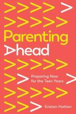 Parenting Ahead af Kristen Hatton