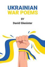 Ukrainian War Poems af David Glenister