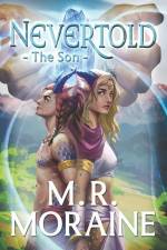 Nevertold: The Son af M. R. Moraine