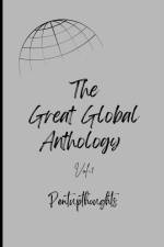 The Great Global Anthology af Pentupthoughts