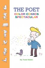 The Poet Color Comics Spectacular af Todd Webb