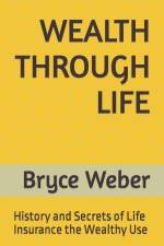 Wealth Through Life af Bryce Weber