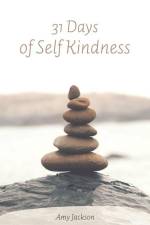 31 Days of Self Kindness af Amy Jackson