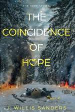 The Coincidence of Hope af J. Willis Sanders