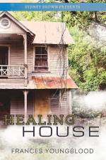 Healing House: Book 1: Billy af Frances Youngblood