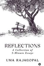 Reflections - A Collection of 5-Minute Essays af Uma Rajagopal