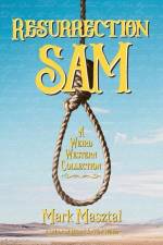 Resurrection Sam af Mark A. Masztal