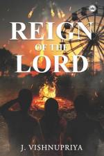 Reign of The Lord af J. Vishnupriya