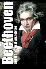 Beethoven and the Musical Archetypes af Adão José Gonçalves Da Cruz