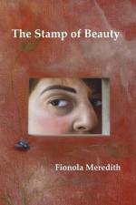 The Stamp of Beauty af Fionola Meredith