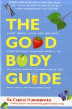 The Good Body Guide af Carole Hungerford