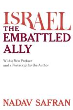 Israel, the Embattled Ally af Nadav Safran