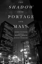 The Shadow Over Portage and Main af Keith Cadieux