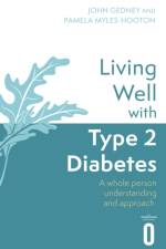 Living Well with Type 2 Diabetes af Dr John Gedney
