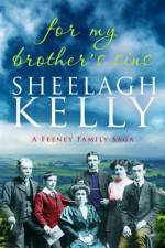 For My Brother's Sins af Sheelagh Kelly