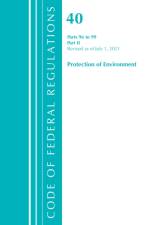 Code of Federal Regulations, Title 40 Protection of the Environment 96-99, Revised as of July 1, 2021 af Office Of The Federal Register (U.S.)