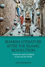 IRANIAN LITERATURE AFTER THE ISLAMI af NANQUETTE LAETITIA