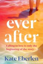 Ever After af Kate Eberlen