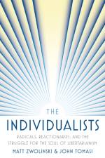 The Individualists af Matt Zwolinski
