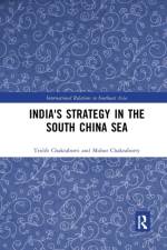 India's Strategy in the South China Sea af Tridib (ADAMAS University Chakraborti