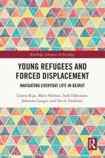 Young Refugees and Forced Displacement af Liliana (University of Edinburgh Riga