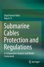 Submarine Cables Protection and Regulations af Utpal Kumar Raha