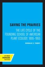 Tobey, R: Saving the Prairies af Ronald C. Tobey