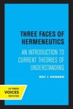 Howard, R: Three Faces of Hermeneutics af Roy J. Howard