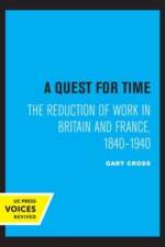 Cross, G: A Quest for Time af Gary Cross