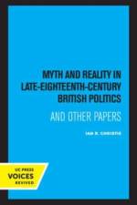 Christie, I: Myth and Reality In Late Eighteenth Century Bri af Ian R. Christie