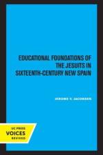 Jacobsen, J: Educational Foundations of the Jesuits in Sixte af Jerome V. Jacobsen