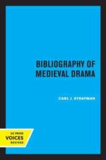 Stratman, C: Bibliography of Medieval Drama af Carl J. Stratman