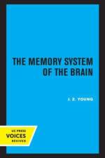 Young, J: The Memory System of the Brain af J. Z. Young