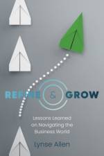 Refine & Grow af Lynse Allen