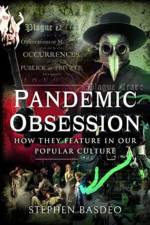 Pandemic Obsession af Stephen Basdeo