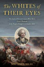 The Whites of Their Eyes af Michael E. Shay