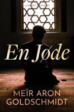 En jøde af Meïr Aron Goldschmidt