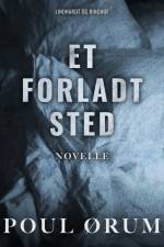 Et forladt sted af Poul Ørum