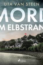 Mord am Elbstrand af Uta van Steen