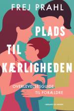 Plads til kærligheden af Frej Fogh Prahl