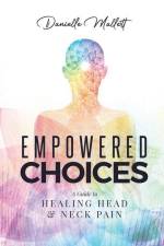 Empowered Choices af Danielle Mallett