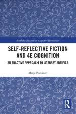 Self-Reflective Fiction and 4E Cognition af Merja Polvinen