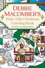 Debbie Macomber's Holly Jolly Christmas Coloring Book: An Adult Coloring Book af Debbie Macomber